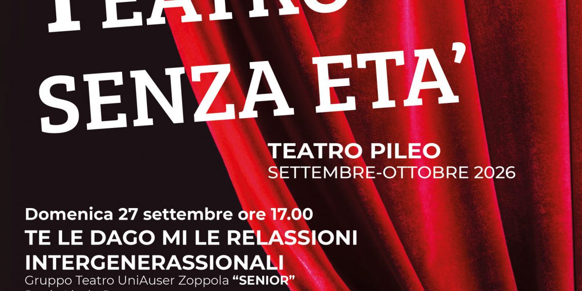 TEATRO SENZA ETA’